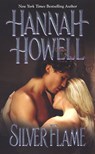 Silver Flame - Hannah Howell - 9781420105865