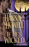 If He's Wicked - Hannah Howell - 9781420110975