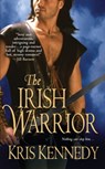 The Irish Warrior - Kris Kennedy - 9781420119213