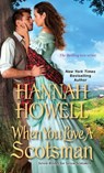 When You Love a Scotsman - Hannah Howell - 9781420143065