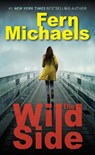 The Wild Side - Fern Michaels - 9781420156683