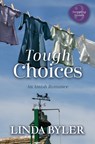 Tough Choices: An Amish Romance - Linda Byler - 9781420524857