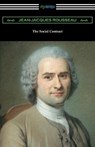 The Social Contract (Translated by G. D. H. Cole with an Introduction by Edward L. Walter) - ROUSSEAU,  Jean-Jacques - 9781420957471