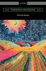 GAY SCIENCE - Friedrich Nietzsche - 9781420958270