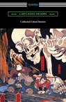 Collected Ghost Stories - Lafcadio Hearn - 9781420973365