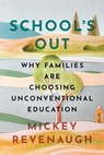 School's Out - Mickey Revenaugh - 9781421454870