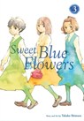 Sweet Blue Flowers, Vol. 3 - Takako Shimura - 9781421593005