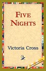 Five Nights - Victoria Cross - 9781421822044