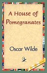 A House of Pomegranates - Oscar Wilde - 9781421840031
