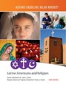 Latino Americans and Religion - Frank DePietro - 9781422293263