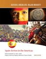 Spain Arrives in the Americas - Frank DePietro - 9781422293348