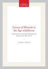 Science of Minerals in the Age of Jefferson - John C. Greene - 9781422375044
