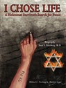 I Chose Life - Mildred C. Nitzberg ; Marilyn Segal - 9781425916756