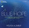 Blue Hope - Sylvia A. Earle - 9781426213953