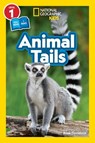 National Geographic Readers: Animal Tails (L1/Co-reader) - Rose Davidson - 9781426338816