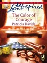 The Color of Courage - Patricia Davids - 9781426804670