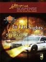 In His Sights - Carol Steward - 9781426815683
