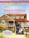 Twice in a Lifetime - Marta Perry - 9781426839689