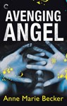 Avenging Angel - Anne Marie Becker - 9781426894152