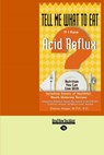 Tell Me What to Eat If I Have Acid Reflux - MAGEE,  Elaine - 9781427094407