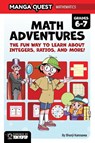 Manga Quest Mathematics: Math Adventures with Integers, Ratios, and More! - Shunji Kurosawa - 9781427886927