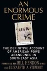 An Enormous Crime - Bill Hendon ; Elizabeth A. Stewart - 9781429922906