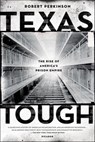 Texas Tough - Robert Perkinson - 9781429952774
