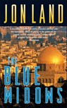 The Blue Widows - Jon Land - 9781429956864