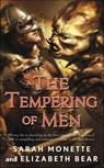 The Tempering of Men - Sarah Monette ; Elizabeth Bear - 9781429979139
