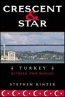 Crescent and Star - Stephen Kinzer - 9781429979399