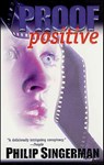 Proof Positive - Philip Singerman - 9781429980715