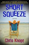 Short Squeeze - Chris Knopf - 9781429985017