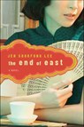 The End of East - Jen Sookfong Lee - 9781429989503