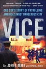 Vice - John R. Baker ; Stephen J. Rivele - 9781429989770