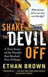 Shake the Devil Off - Ethan Brown - 9781429992541
