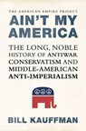 Ain't My America - Bill Kauffman - 9781429996808