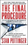 The Final Procedure - Stan Pottinger - 9781429997805