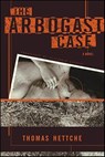 The Arbogast Case - Thomas Hettche - 9781429998741