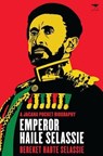 Emperor Haile Selassie - Bereket Habte Selassie - 9781431421176