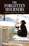 The Forgotten Mourners - Magdaline Desousa - 9781432783686