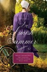 An Amish Summer - GRAY,  Shelley Shepard ; Clipston, Amy ; Fuller, Kathleen ; Irvin, Kelly - 9781432839048