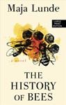 The History of Bees - Maja Lunde - 9781432845766