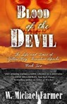 Blood of the Devil - FARMER,  W. Michael - 9781432849658