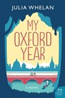 My Oxford Year - Julia Whelan - 9781432851088