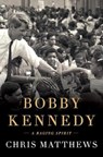Bobby Kennedy - MATTHEWS,  Chris - 9781432852405