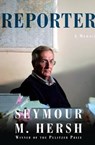 Reporter: A Memoir - Seymour M. Hersh - 9781432856267