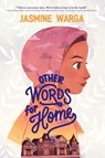 OTHER WORDS FOR HOME -LP - Jasmine Warga - 9781432878962