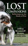 Lost Companions: Reflections on the Death of Pets - MASSON,  Jeffrey Moussaieff - 9781432885175