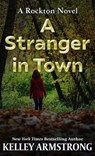 A Stranger in Town - ARMSTRONG,  Kelley - 9781432888190