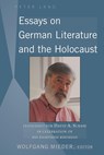 Essays on German Literature and the Holocaust - Wolfgang Mieder - 9781433163265